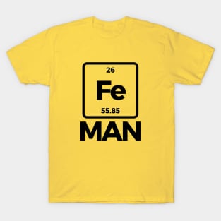 Funny Science Chemistry Element Fe Man T-shirt T-Shirt